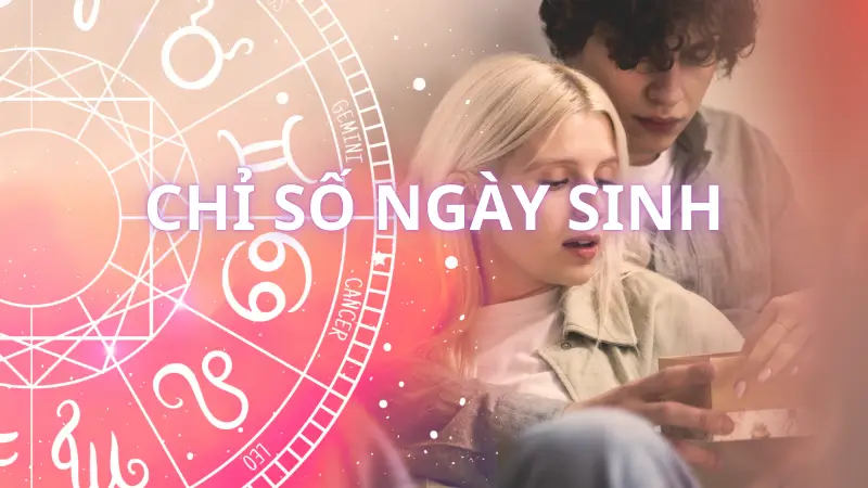 Chỉ số ngày sinh là gì? Giải mã chỉ số ngày sinh trong thần số học