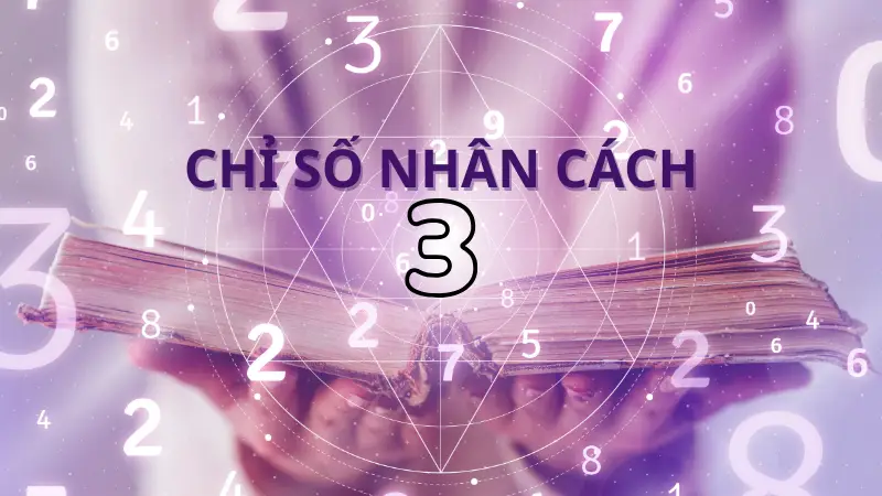 Chỉ số nhân cách là gì? Cách tính chỉ số nhân cách trong thần số học Pythagoras