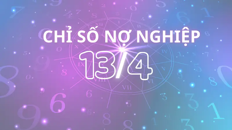 Chỉ số nợ nghiệp là gì? Cách tính số nghiệp và giải mã