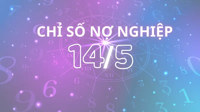 Chỉ số nợ nghiệp là gì? Cách tính số nghiệp và giải mã