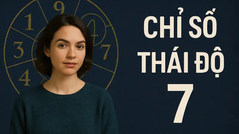 Chỉ số thái độ là gì? Cách tính trong Thần số học Pythagoras