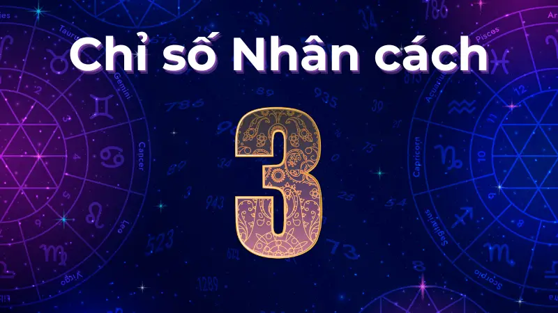 Chỉ số nhân cách 3 nói gì về thành công và các mối quan hệ?